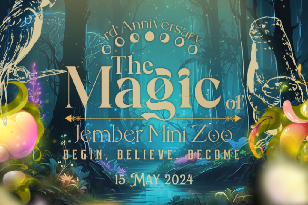 3rd Anniversary Jember Mini Zoo “The Magic of Jember Mini Zoo”